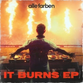 ALLE FARBEN - IT BURNS